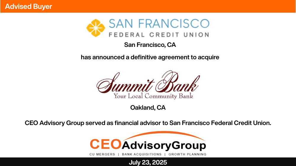 Tombstone announcing San Francisco Federal Credit Union's completed acquisition of Summit Bank, with CEO Advisory Group as financial advisor